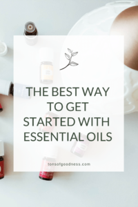 the best way to get started with essential oils
