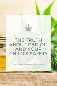 CBD oil and child safety