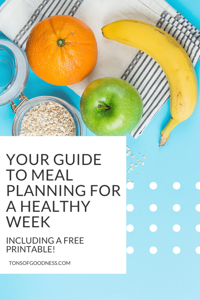 your guide to meal planning for a healthy week