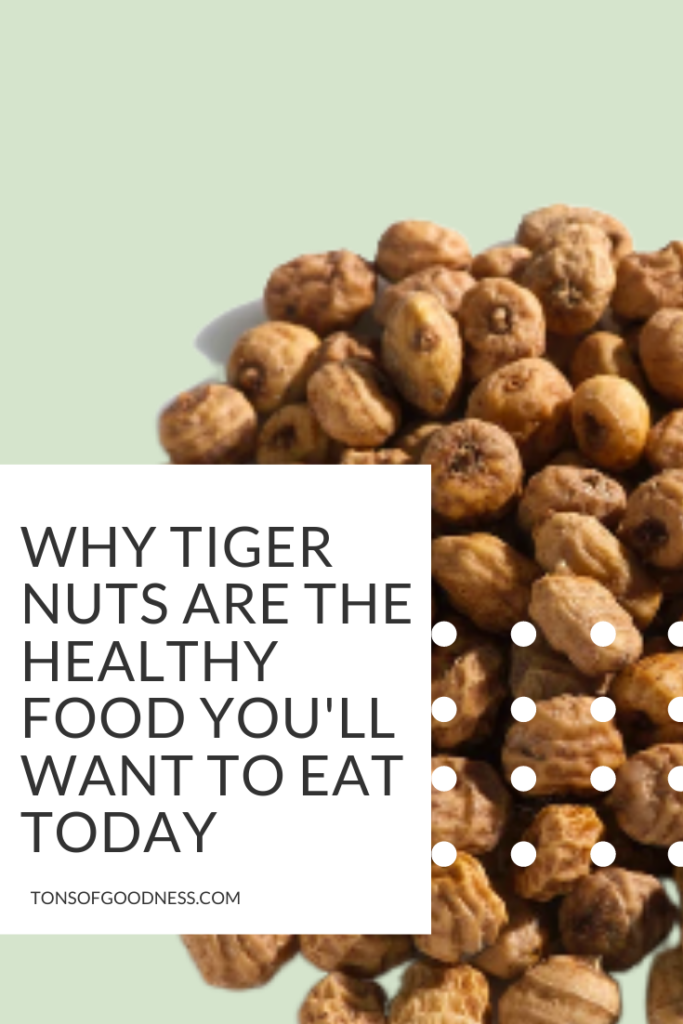 Why Tiger Nuts Are The Healthy Food You'll Want to Eat