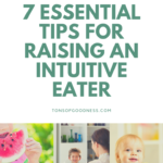 Essential Tips for Raising an Intuitive Eater