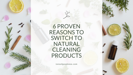 reasons to switch to natural products