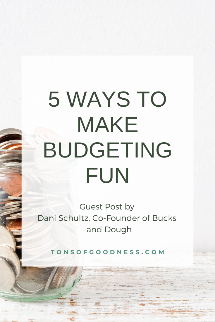 5 Ways to Make Budgeting Fun