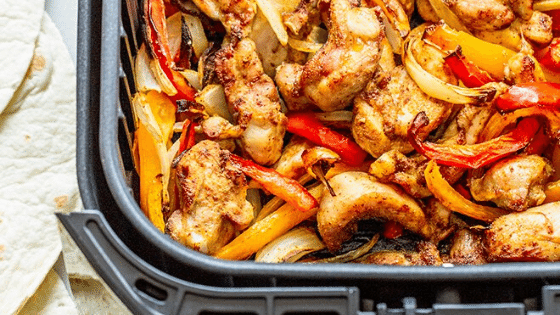 chicken fajita dinner in air fryer