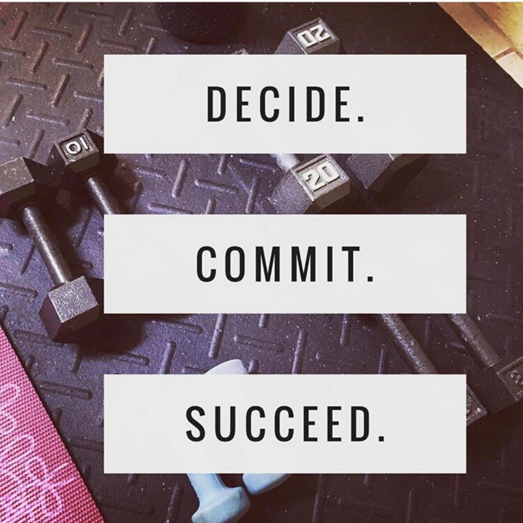 Fitness Motivation Quotes - Decide, Commit, Succeed