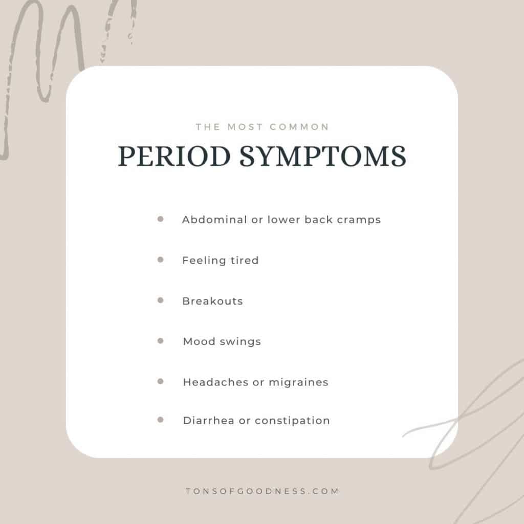 the most common period symptoms